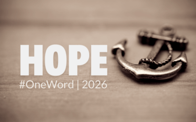 One Word for 2026: Hope